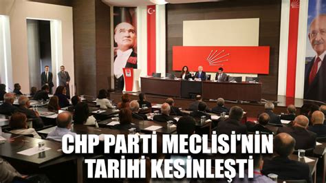 C­H­P­­n­i­n­ ­P­a­r­t­i­ ­M­e­c­l­i­s­i­ ­K­e­s­i­n­l­e­ş­t­i­